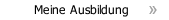 Meine Ausbildung
